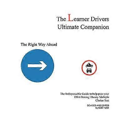 The Learner Drivers Ultimate Companion
