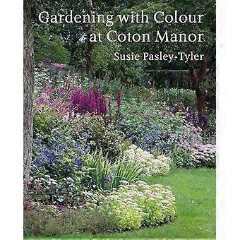 Gardening with Colour at Coton Manor