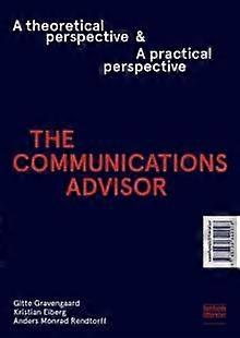 The Communications Advisor - Anders Monrad Rendtorff - Paperback - English Book - Communication studies