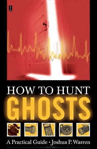 How to Hunt Ghosts: A Practical Guide