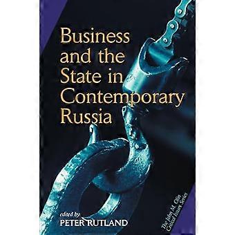 Negocios y Estado en la Rusia Contemporánea (John M. Olin temas críticos)