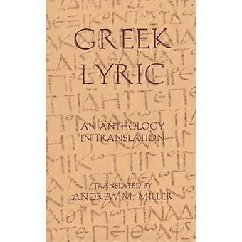 Grekiska Lyric: En antologi i översättning