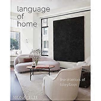 Taal van thuis: Het interieur van Foley & Cox