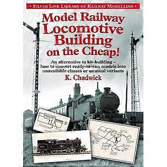 Construction de locomotives miniatures à bon marché (Bibliothèque de modélisation ferroviaire)