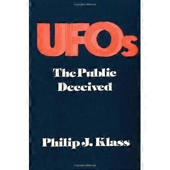 Ufos The Public Deceived - Philip Klass - Paperback - en Book