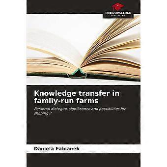 Knowledge transfer in family-run farms