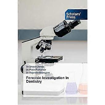 Forensic investigation in dentistry