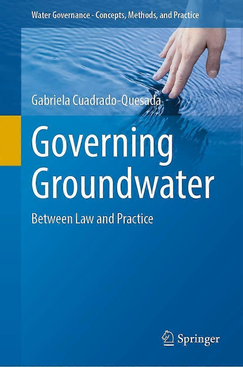 Governing groundwater between law and practice