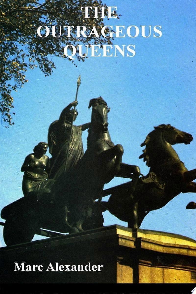 The outrageous queens
