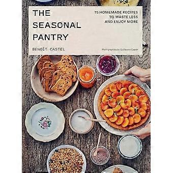 Saisonale Vorratskammer: 75 Rezepte, um weniger zu verschwenden und mehr zu genießen.