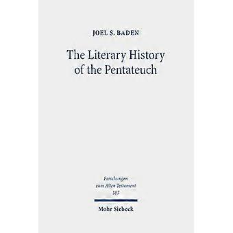 The Literary History of the Pentateuch Collected Essays