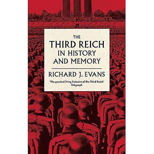 Das Dritte Reich in Geschichte und Erinnerung