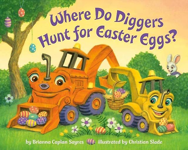 Where Do Diggers Hunt For Easter Eggs - Christian Slade
