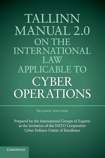 Tallinn Manual 2.0 On The International Law Applicable To Cyber Operations Paperback