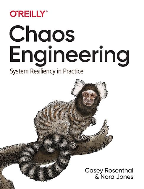 Chaos Engineering by Nora Jones Paperback Book