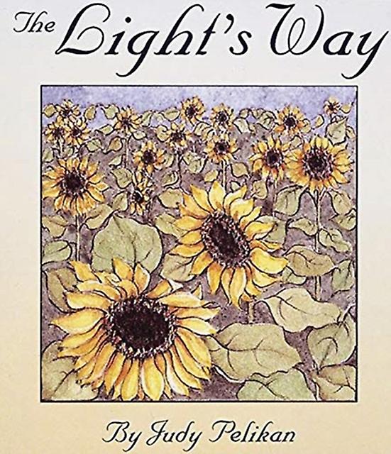 The Lights Way by Judy Pelikan Paperback Book