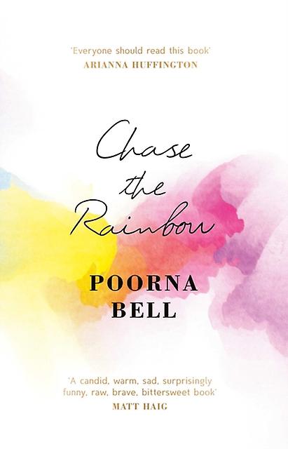 Chase The Rainbow by Poorna Bell Paperback