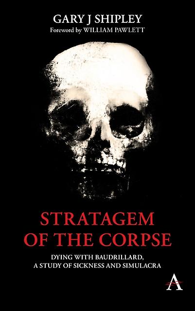 Stratagem Of The Corpse by Gary J Shipley Hardback Book