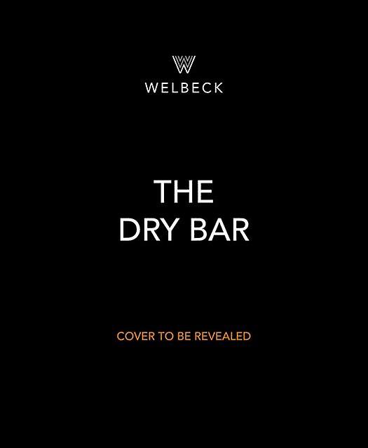 The Dry Bar by Owen Williams Hardback Book