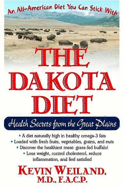 The Dakota Diet by Kevin Weiland Paperback Book