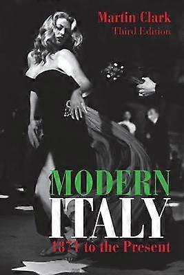 Modern Italy 1871 to the Present