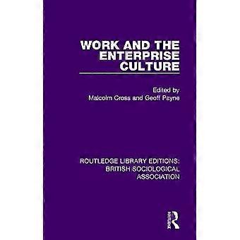 Work and the Enterprise Culture