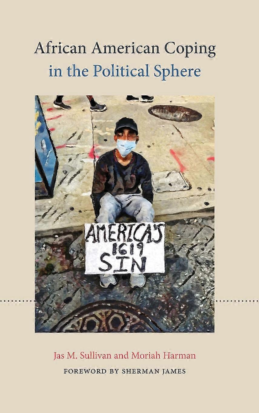 African American Coping In The Political Sphere by Moriah Harman Paperback Book