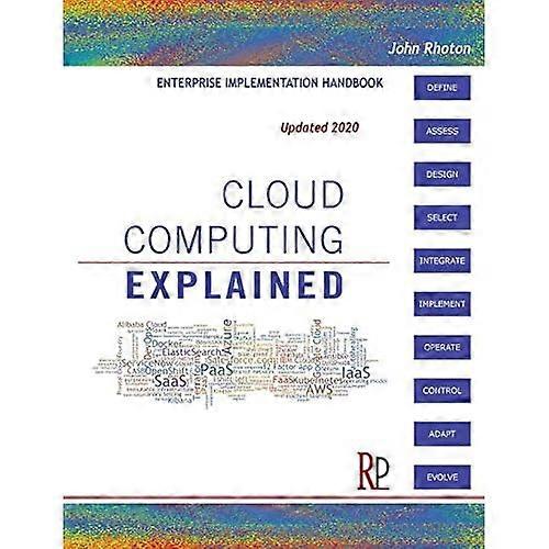 Cloud Computing Explained: Implementation Handbook for Enterprises