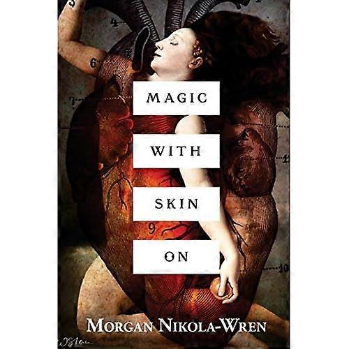 Magic with Skin on