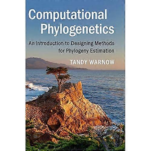 Computational Phylogenetics: An Introduction to Designing Methods for Phylogeny Estimation