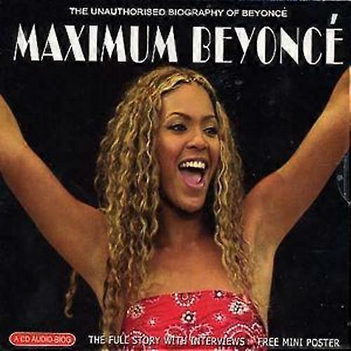 Beyonc Maximum Beyonc The Unauthorised Biography of Beyonc CD (2003)