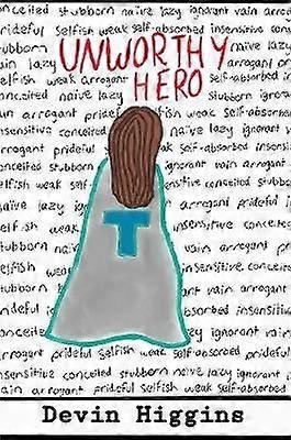 Unworthy Hero