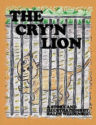 THE CRY'N LION