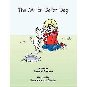 The Million Dollar Dog