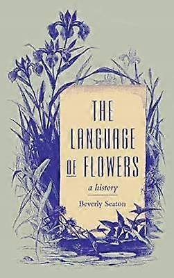 The Language of Flowers
