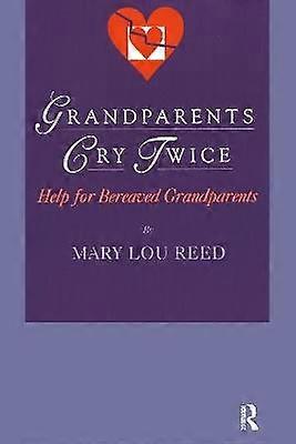 Grandparents Cry Twice