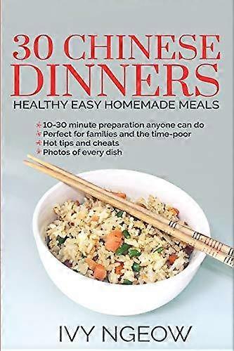 30 Chinese Dinners by I Ngeow Paperback
