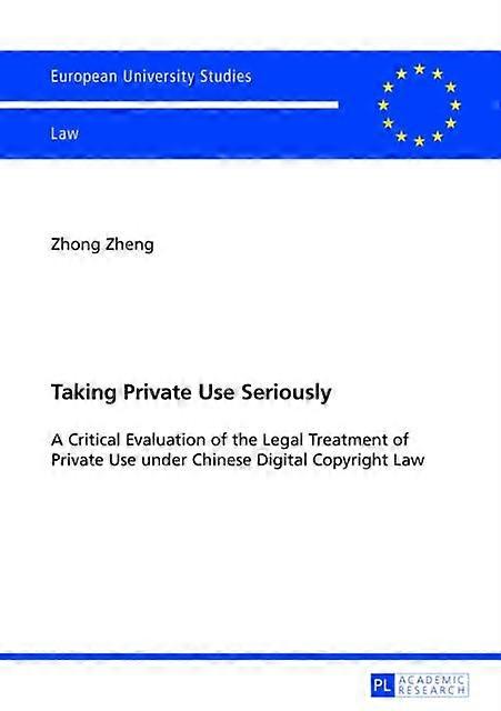 Taking Private Use Seriously by Zhong Zheng Paperback