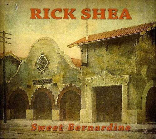 Rick Shea - Sweet Bernardine  [COMPACT DISCS] USA import