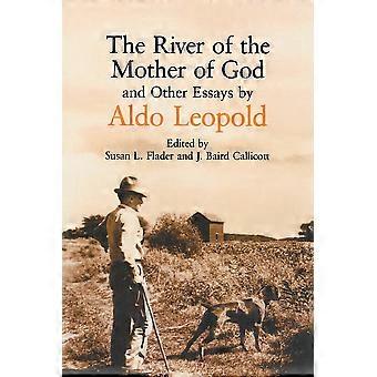 River Of The Mother Of God And Other Essays By Aldo Leopold - Aldo Leopold - Paperback - en Book