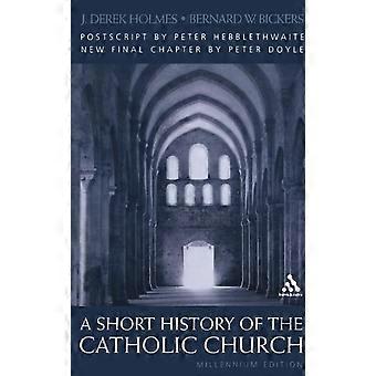 Short History Of The Catholic Church - J. Derek Holmes - Paperback - en Book