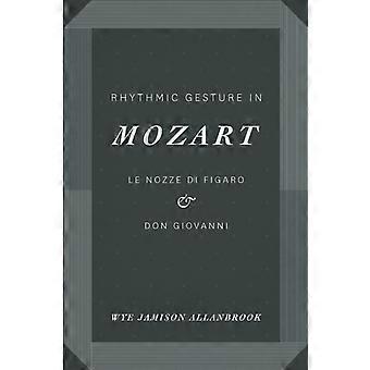 Rhythmische Gesten bei Mozart – Wye Jamison Allanbrook