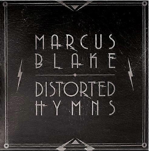Marcus Blake - Distorted Hymns  [VINYL]