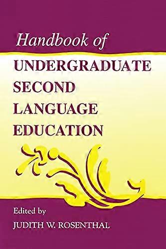 Handbook of Undergraduate Second Language Education