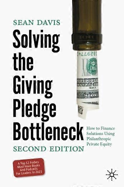 Solving The Giving Pledge Bottleneck by Sean Davis Hardback Book