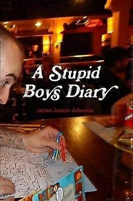 A Stupid Boys Diary
