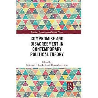 Kompromiss og uenighet i moderne politisk teori (Routledge Innovations in Political Theory)