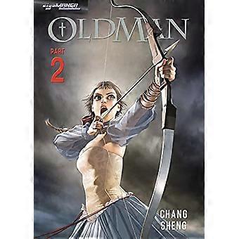 OLDMAN: Parte 2