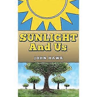 Sonnenlicht und wir
