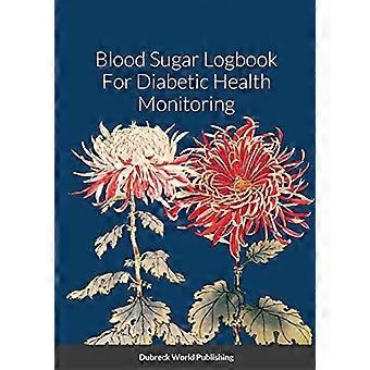 Blood Sugar Logbook for Diabetic Health Monitoring